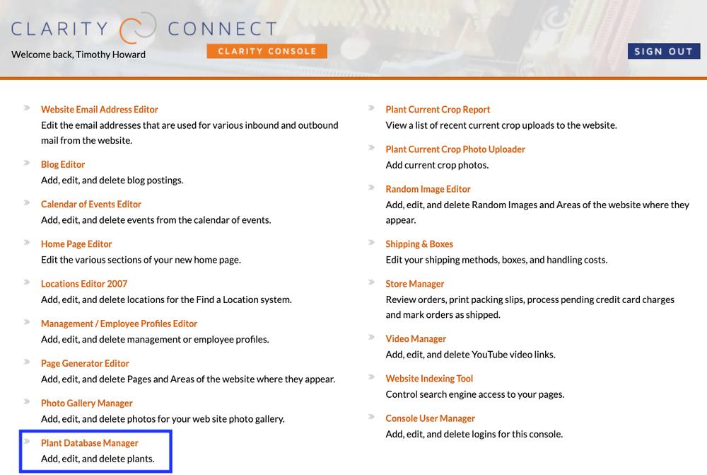 After logging into your Clarity Console, click on the Plant Database Manager. The link for the tool may be in a different location in your Clarity Console.